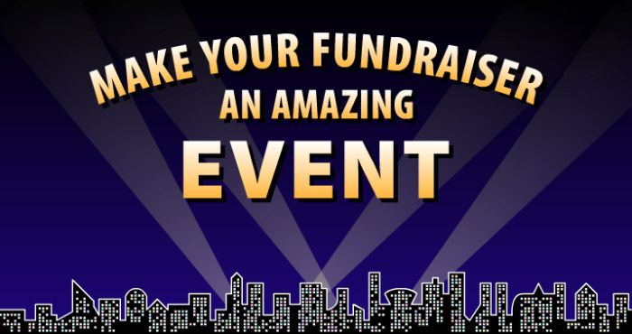 Make your fundraiser an amazing event